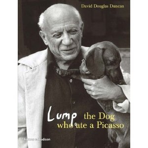 Lump: the Dog who ate a Picasso by David Douglas Duncan