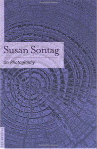 Susan Sontag  "On Photography"