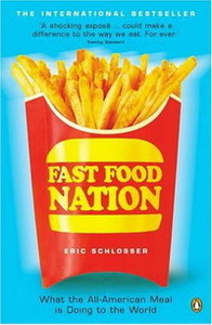 Fast Food Nation by Eric Schlosser