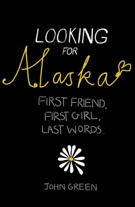 Looking for alaska, John Green