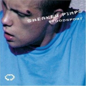 Sneaker Pimps - Bloodsport