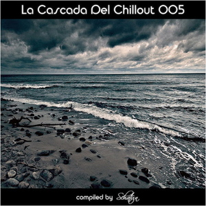 La Cascada Del Chillout 005 (2009)