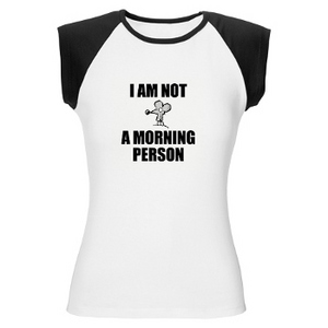 Morning Person Women's Cap Sleeve T-Shirt