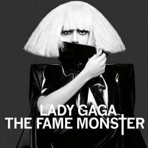 "The Fame Monster" by Lady GaGa