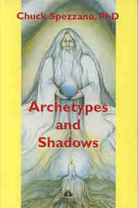 Archetypes and Shadows Card Deck by Chuck Spezzano.