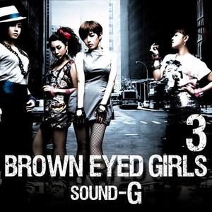 Brown Eyed Girls Vol. 3 - Sound G