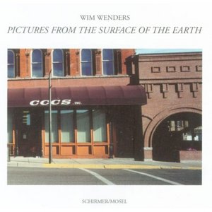 Вим Вендерс "Фотографии с поверхности Земли "