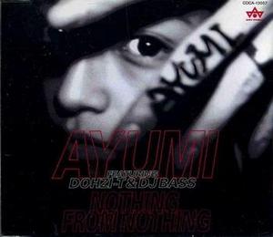 Ayumi Hamasaki - Nothing from Nothing