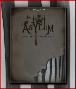 EMILIE AUTUMN - The Asylum for Wayward Victorian Girls