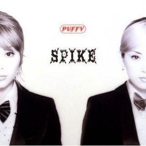 Puffy AmiYumi - Spike