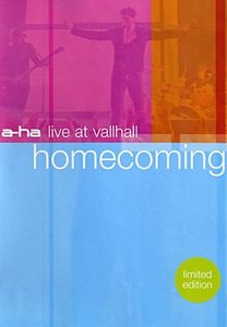 A-HA - Homecoming: Live at Vallhall ( 2001 )