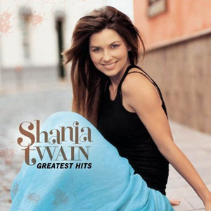 Shania Twain "Greatest Hits"