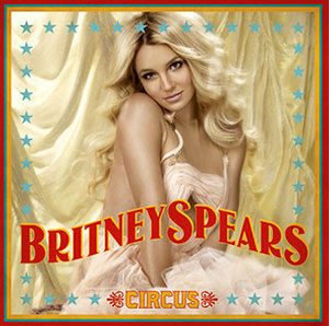 Britney Spears "Circus"