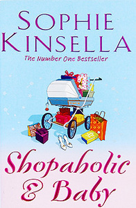 Sophie Kinsella Shopaholic & Baby