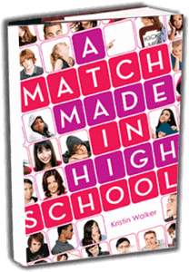 A Match Made in High School - Kristen Walker