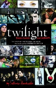 Twilight: Director`S Notebook