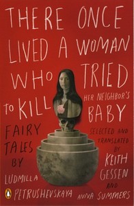 There Once Lived a Woman Who Tried to Kill Her Neighbor's Baby