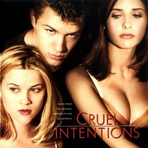 Cruel Intentions: Music From The Original Motion Picture