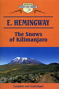 E.Hemingway "The snows of Kilimanjaro"