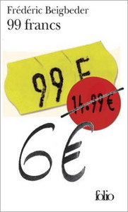 Fr&#233;d&#233;ric Beigbeder 99 francs