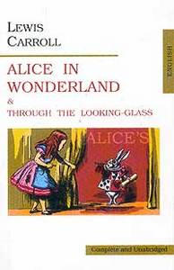 Lewis Carroll 'Alice in Wonderland & Through the Looking-Glass'