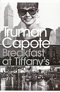 Truman Capote "Breakfast at Tiffany's"