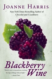 Joanne Harris "Blackberry Wine"