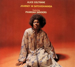 Alice Coltrane «Journey In Satchidananda»