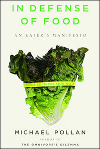 Michael Pollan book "In defense of food"