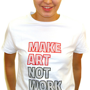 Make Art Not Work