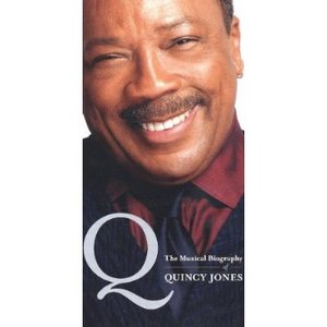 Musical Biography of Quincy Jones (BOX SET)