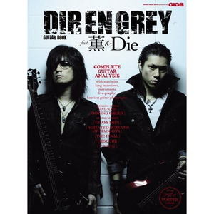 Dir en grey Guitar Book Kaoru & Die