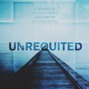 Unrequited