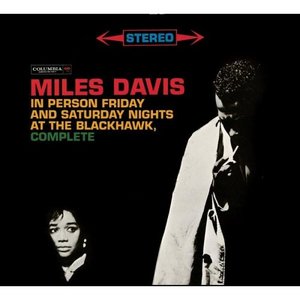 Miles Davis "In Person Friday & Saturday Nights at the Blackhawk, Complete" (BOX)