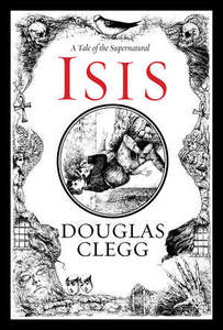 Douglas Clegg - Isis