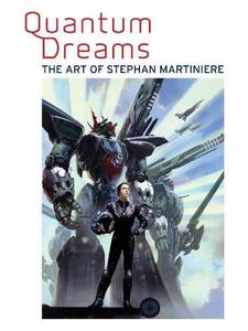 Quantum Dreams: The Art of Stephan Martini&#232;re