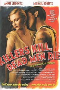 "Killers Kill, Dead Men Die" by Annie Leibovitz