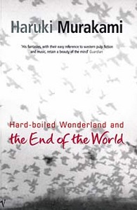 Hariuki Murakami "Hard-boiled Wonderland and the End of the World"