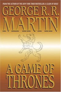 G. Martin, "A Game of Thrones"