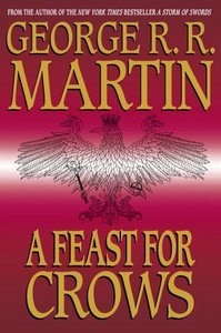 G. Martin, "A Feast for Crows"