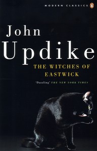 "The witches of Eastwick" John Updike