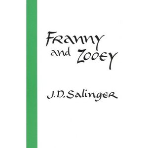 Jerome D Salinger Franny and Zooey