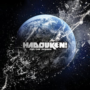 HADOUKEN! "For the Masses"