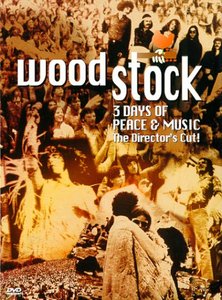 Woodstock. 3 Days of Peace & Music.