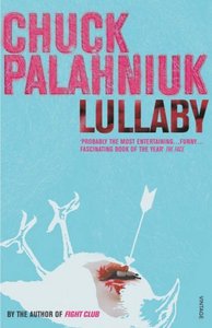 “Lullaby” by Chuck Palahniuk