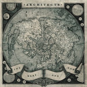 Architects "The Here And Now" 2011 скорее скорее
