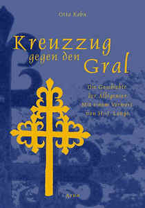 Otto Rahn "Kreuzzug gegen den Gral"
