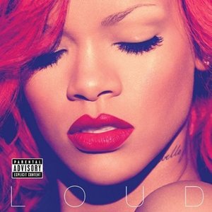 RIHANNA Loud