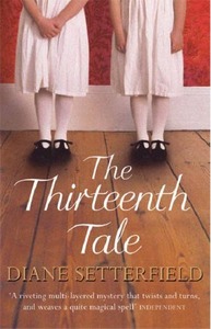 Diane Setterfield, The Thirteenth Tale