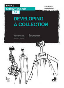 Basics Fashion Design: Developing a Collection